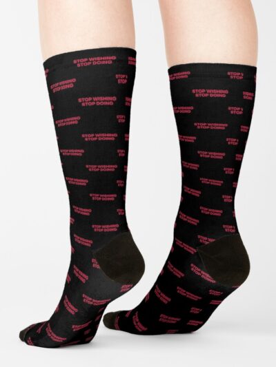 Alternative view of Stop Wishing Stop Doing Chris Bumstead Socks