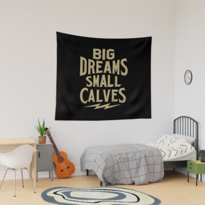 Chris Bumstead Big Dreams Small Calves Tapestry